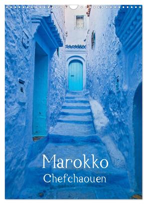 Marokko – Chefchaouen (Wandkalender 2024 DIN A3 hoch), CALVENDO Monatskalender von Leonhardy,  Thomas