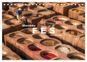 Marokko – Fes (Tischkalender 2024 DIN A5 quer), CALVENDO Monatskalender von Schickert,  Peter