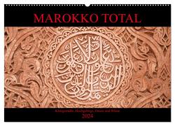 Marokko total (Wandkalender 2024 DIN A2 quer), CALVENDO Monatskalender von Berns,  Nicolette