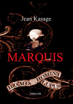 Marquis von Kasage,  Jean