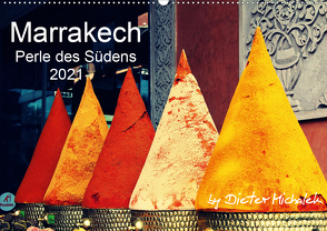 Marrakech – Perle des Südens 2021 (Wandkalender 2021 DIN A2 quer) von Michalek,  Dieter