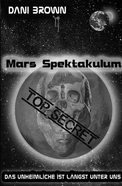 Mars Spektakulum von Brown,  Dani