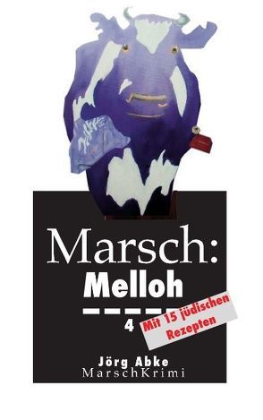 Marsch: Melloh 4 von Abke,  Joerg