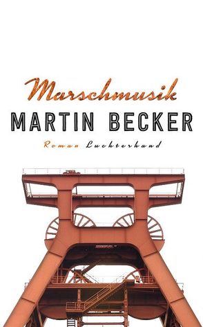 Marschmusik von Becker,  Martin