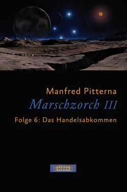 Marschzorch III. Folge 6 von Pitterna,  Manfred