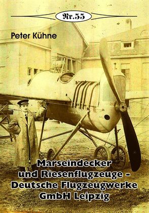 Marseindecker und Riesenflugzeuge von Kühne,  Peter