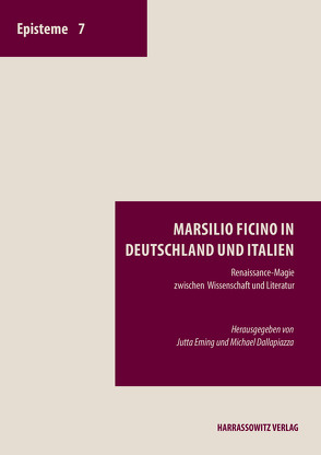 Marsilio Ficino in Deutschland und Italien von Dallapiazza,  Michael, Eming,  Jutta