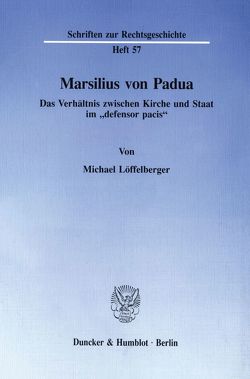 Marsilius von Padua. von Löffelberger,  Michael