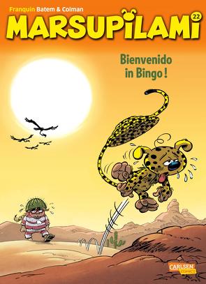 Marsupilami 22: Bienvenido in Bingo! von Bâtem, Colman,  Stéphan, Franquin,  André, Le Comte,  Marcel