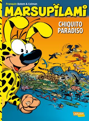 Marsupilami 7: Chiquito Paradiso von Bâtem, Colman,  Stéphan, Franquin,  André