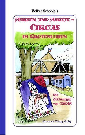 Marten und Martje – Circus in Grotenhusen von Oskar, Schönle,  Volker