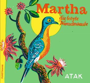 Martha, die letzte Wandertaube von ATAK