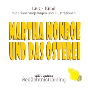 Martha Monroe und das Osterei von Baghiera,  Milli T.