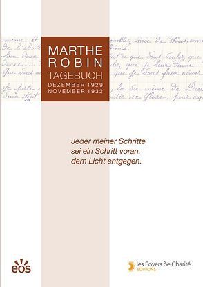 Marthe Robin – Tagebuch von Robin,  Marthe