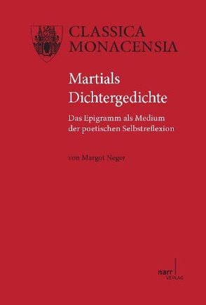 Martials Dichtergedichte von Neger,  Margot