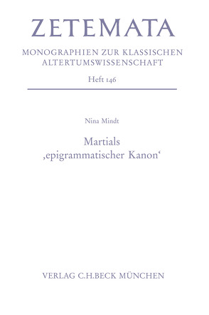 Martials ‚epigrammatischer Kanon‘ von Mindt,  Nina