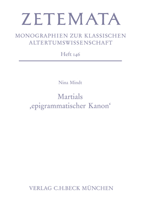 Martials ‚epigrammatischer Kanon‘ von Mindt,  Nina