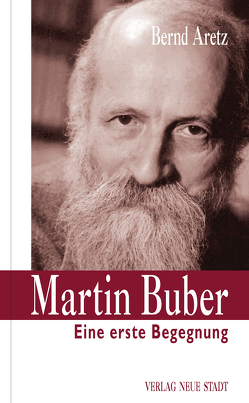 Martin Buber von Aretz,  Bernd