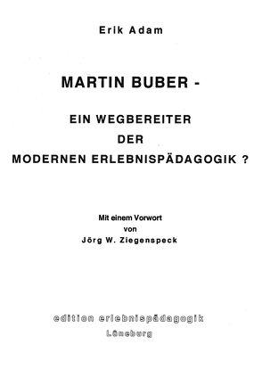 Martin Buber von Adam,  Erik, Ziegenspeck,  Jörg