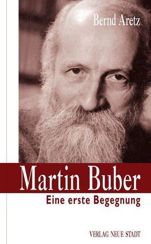 Martin Buber von Aretz,  Bernd