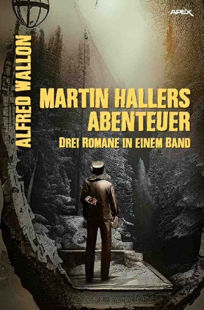 Martin Hallers Abenteuer von Wallon,  Alfred