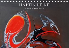 Martin Heine – devine artspace – Wandgemälde (Tischkalender 2018 DIN A5 quer) von Heine,  Martin