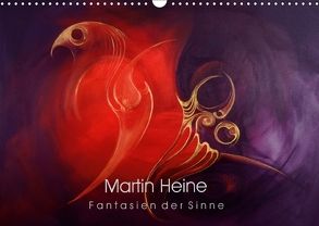 Martin Heine – Fantasien der Sinne (Wandkalender 2018 DIN A3 quer) von Heine,  Martin