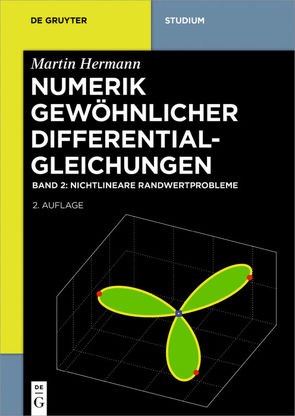 Martin Hermann: Numerik gewöhnlicher Differentialgleichungen / Nichtlineare Randwertprobleme von Hermann,  Martin