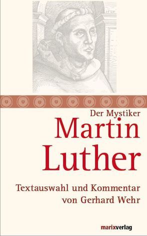 Martin Luther von Luther,  Martin, Wehr,  Gerhard