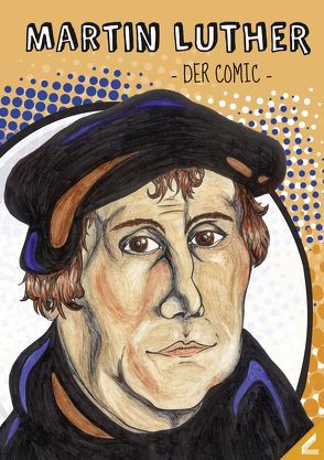 Martin Luther – Der Comic