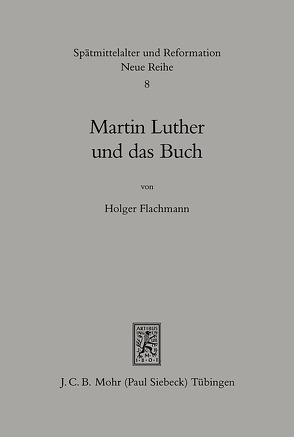 Martin Luther und das Buch von Flachmann,  Holger