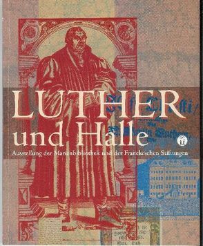 Martin Luther und Halle