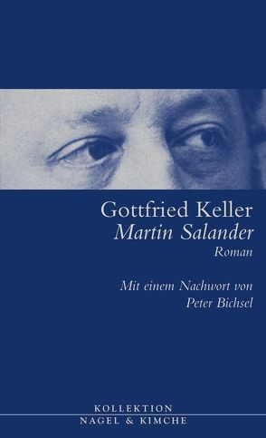 Martin Salander von Bichsel,  Peter, Keller,  Gottfried, Matt,  Peter von