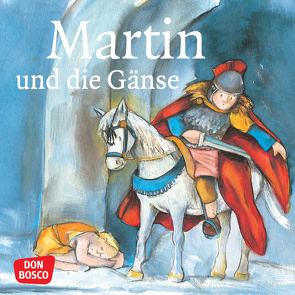 Martin und die Gänse. Mini-Bilderbuch. von Herrmann,  Bettina, Lefin,  Petra, Wittmann,  Sybille