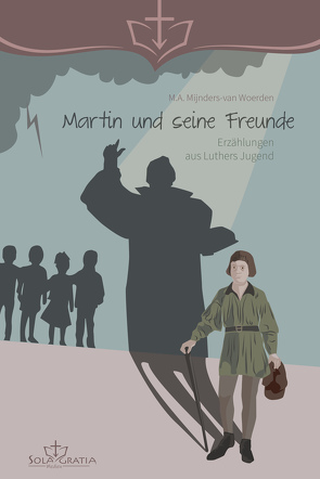 Martin und seine Freunde von Mijnders-van Woerden,  Meyno Alida