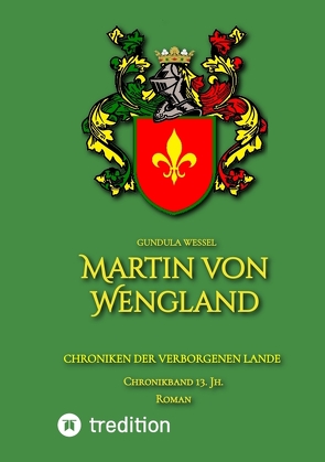 Martin von Wengland von Wessel,  Gundula