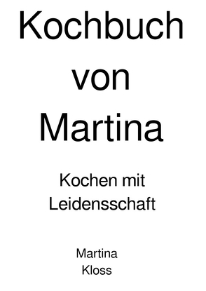 Martina Kochbuch von Kloss,  Martina