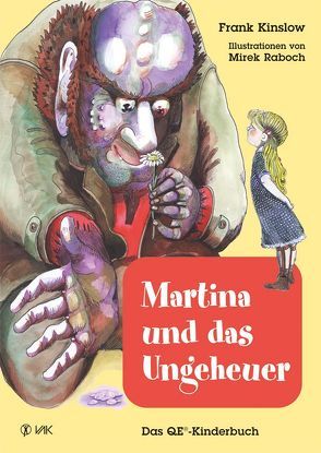 Martina und das Ungeheuer von Kinslow,  Frank, Raboch,  Mirek, Seidel,  Isolde