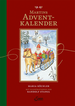 Martins Adventkalender von Köchler,  Maria, Stangl,  Randolf