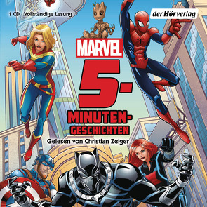 Marvel 5-Minuten-Geschichten von Albrecht,  Anke, Diverse, Zeiger,  Christian