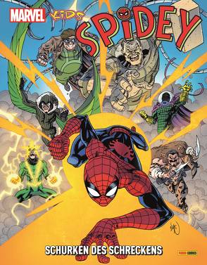 Marvel Kids: Spidey – Schurken des Schreckens von Lee,  Alvin, Stockman,  Nathan, Strittmatter,  Michael, Thompson,  Robbie, Tobin,  Paul