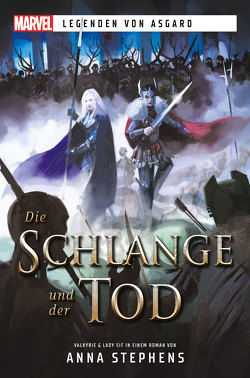 Marvel | Legenden von Asgard: Die Schlange und der Tod von Pannen,  Stephanie, Stephens,  Anna