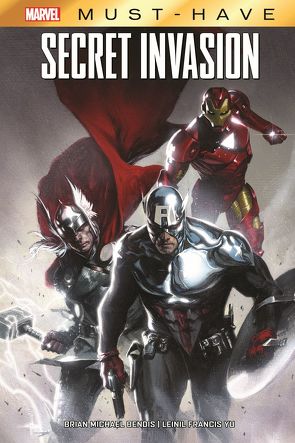 Marvel Must-Have: Secret Invasion von Bendis,  Brian Michael, Schweizer,  Reinhard, Yu,  Leinil Francis