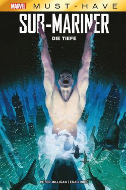 Marvel Must-Have: Sub-Mariner – Die Tiefe von Milligan,  Peter, Ribic,  Esad, Strittmatter,  Michael