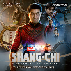 MARVEL Shang-Chi and the Legend of the Ten Rings von Fricke,  Kerstin, Liu,  Cynthea, Weisschnur,  Timo