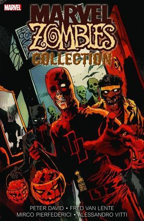 Marvel Zombies Collection von Blanco,  Fernando, Marraffino,  Frank