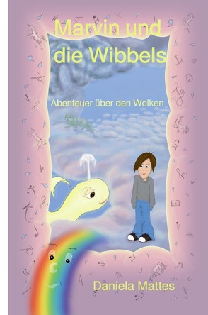 Marvin und die Wibbels von Mattes,  Daniela