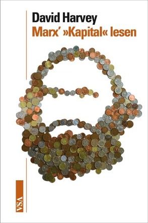 Marx’ ‚Kapital‘ lesen von Frings,  Christian, Harvey,  David