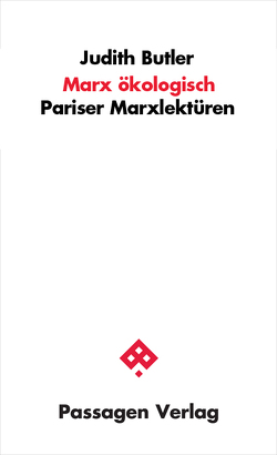 Marx ökologisch von Butler,  Judith, Engelmann,  Peter, Ruf,  Kianush