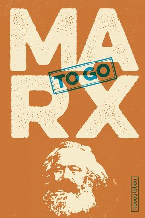 MARX to go von Oehme,  Johannes